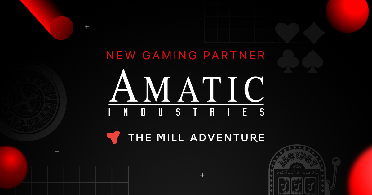TMA Welcomes New Game Provider AMATIC Industries - The Mill Adventure