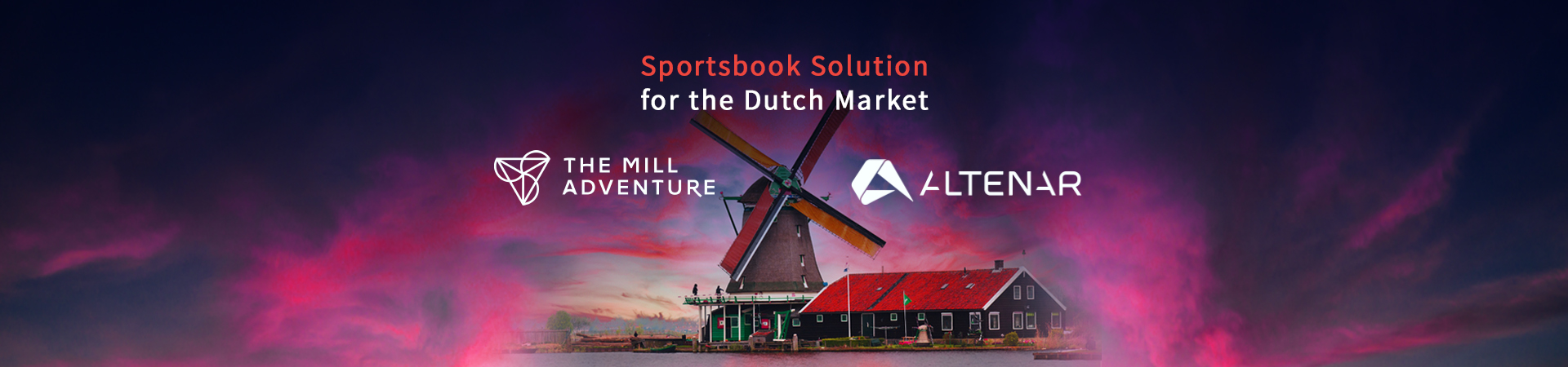 Altenar Powers The Mill Adventure's Sportsbook Offering in the Dutch Market - The Mill Adventure